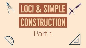 O level Math - Loci and Simple Construction (Part-1)