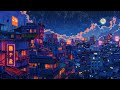 Lofi Hip Hop Beats 🎵 Rainy Day Vibes in Chill Lofi Town 🏙️ Lofi Mix [ Beats To Relax / Chill To ]