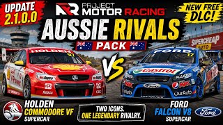 NEW Aussie Rivals Pack! | Holden Commodore VF vs Ford Falcon V8 Supercar | PMR Update 2.1