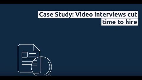 How video interviews cut time to hire