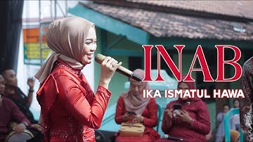 COVER BY IKA ISMATUL HAWA - INAB ( يازارعين العنب ) LIVE IKA ENTERTAINMENT