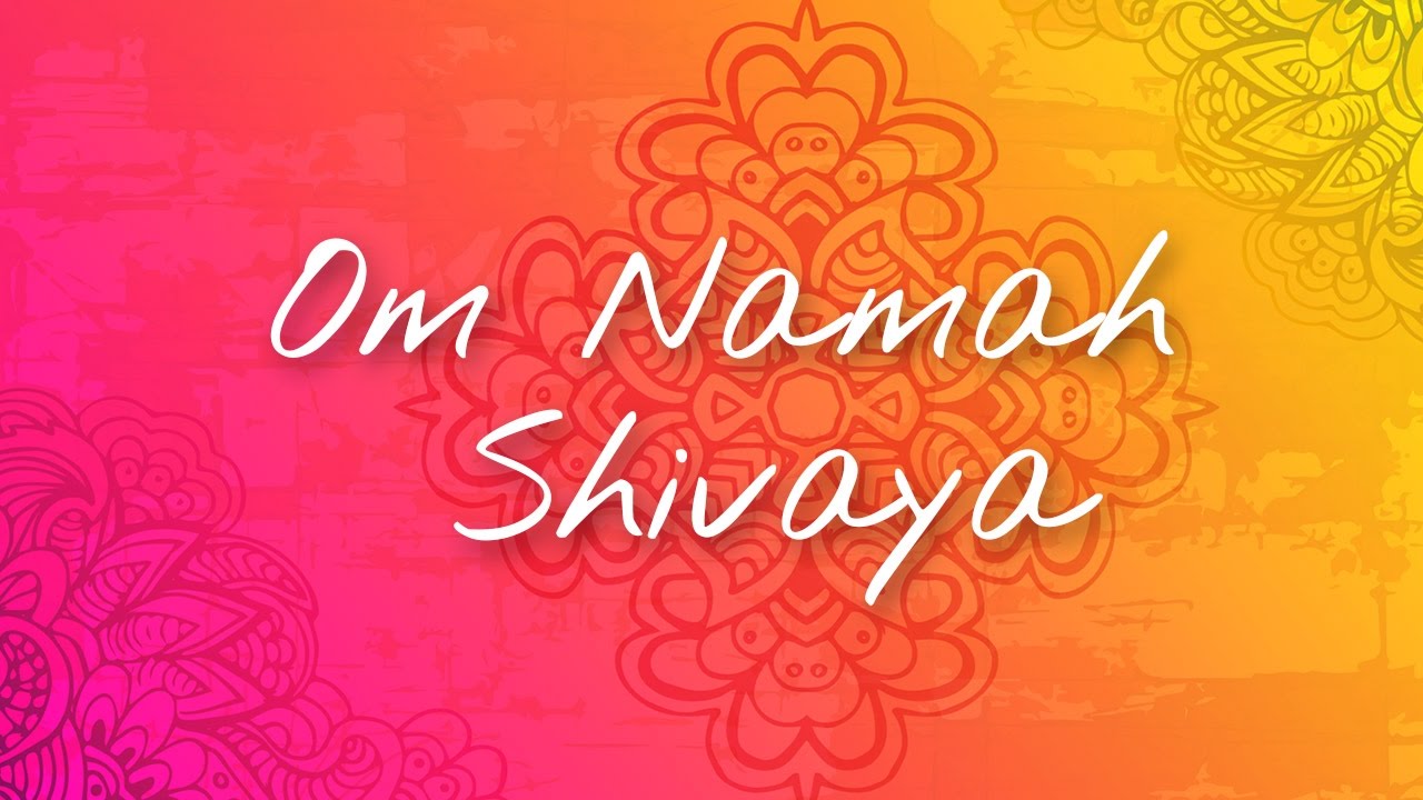 Om Namah Shivaya - Chanting 108 Times | The Most Powerful Shiv ...