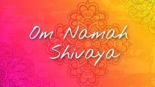 Video thumbnail of "Om Namah Shivaya - Chanting 108 Times | The Most Powerful Shiv Mantra | MahaShivratri 2022"