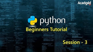 Python Tutorials for Beginners Part 3 | Python Programming Tutorial | Python Basics