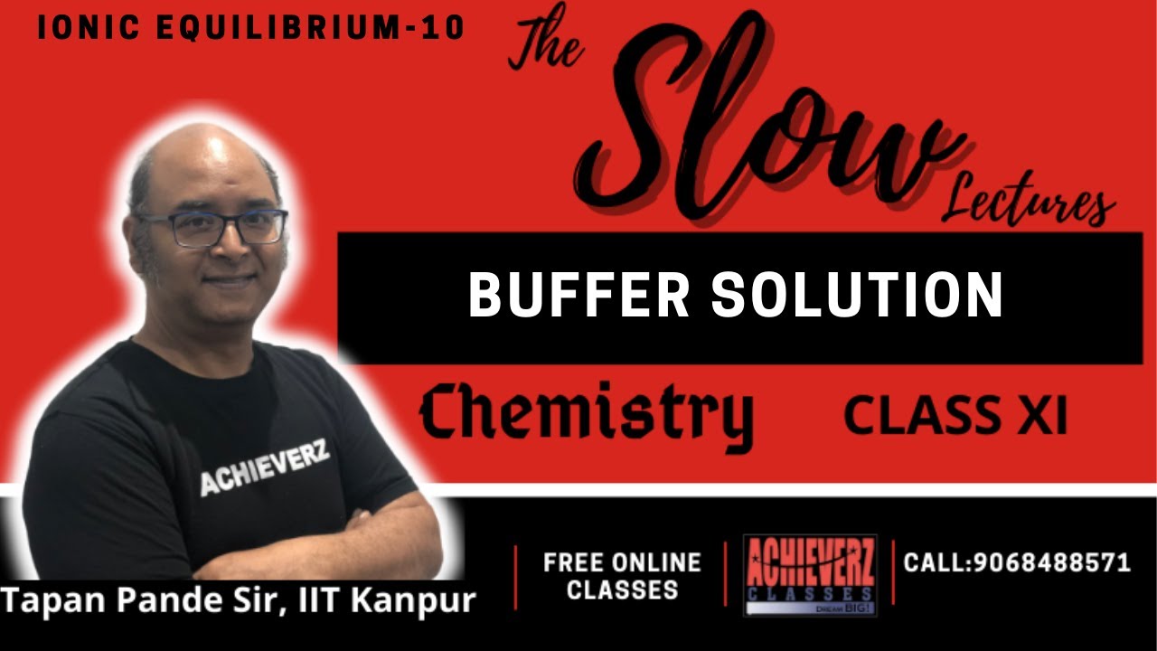 Class 11 | Chemistry | Physical | Equilibrium | Ionic Equilibrium ...