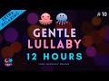 Sleep music 12 hour lullaby dark screen  lullaby for babies to go to sleep 10 heavenly dreams