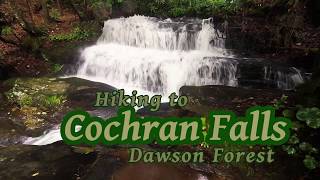 Cochran Falls: Hiking to Georgia's Second Tallest Waterfall | North Georgia Waterfalls