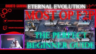 Eternal Evolution F2P PERFECT beginners guide