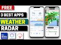 3 Best Free Weather Radar Apps for Android 2026