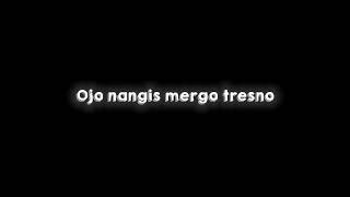 Download Lagu Mentahan, OJO NANGIS MERGO TRESNO🔥 Download Lagu Mentahan, OJO NANGIS MERGO TRESNO🔥