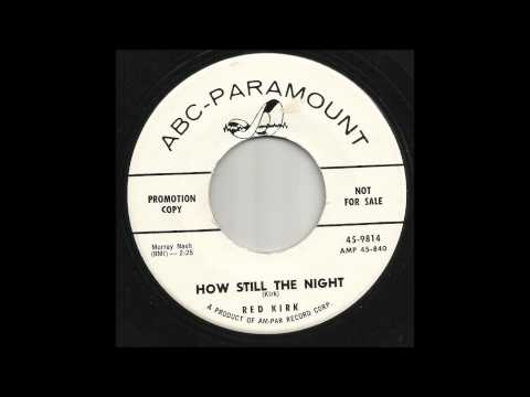 Red Kirk — Red Kirk - How Still The Night