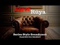Eşref Rüya (Series Style Soundtrack) 🔜🔥