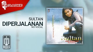 Sultan - Diperjalanan (Official Karaoke Video) | No Vocal