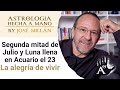 Disfruta de la vida. La astrología de la segunda mitad de julio y la luna llena en Acuario del 23