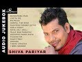 Shiva Pariyar Songs (Audio Jukebox) | Hit Nepali Songs Collection - Shiva Pariyar