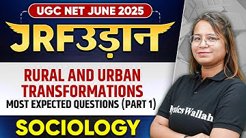 UGC NET June 2025 Sociology | Unit 4 | Rural and Urban Transformations | Part - 1 | Nidhi Ma