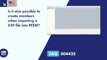 [EN] FAQ 004425 | Is it also possible to create members when importing a DXF file into RFEM?