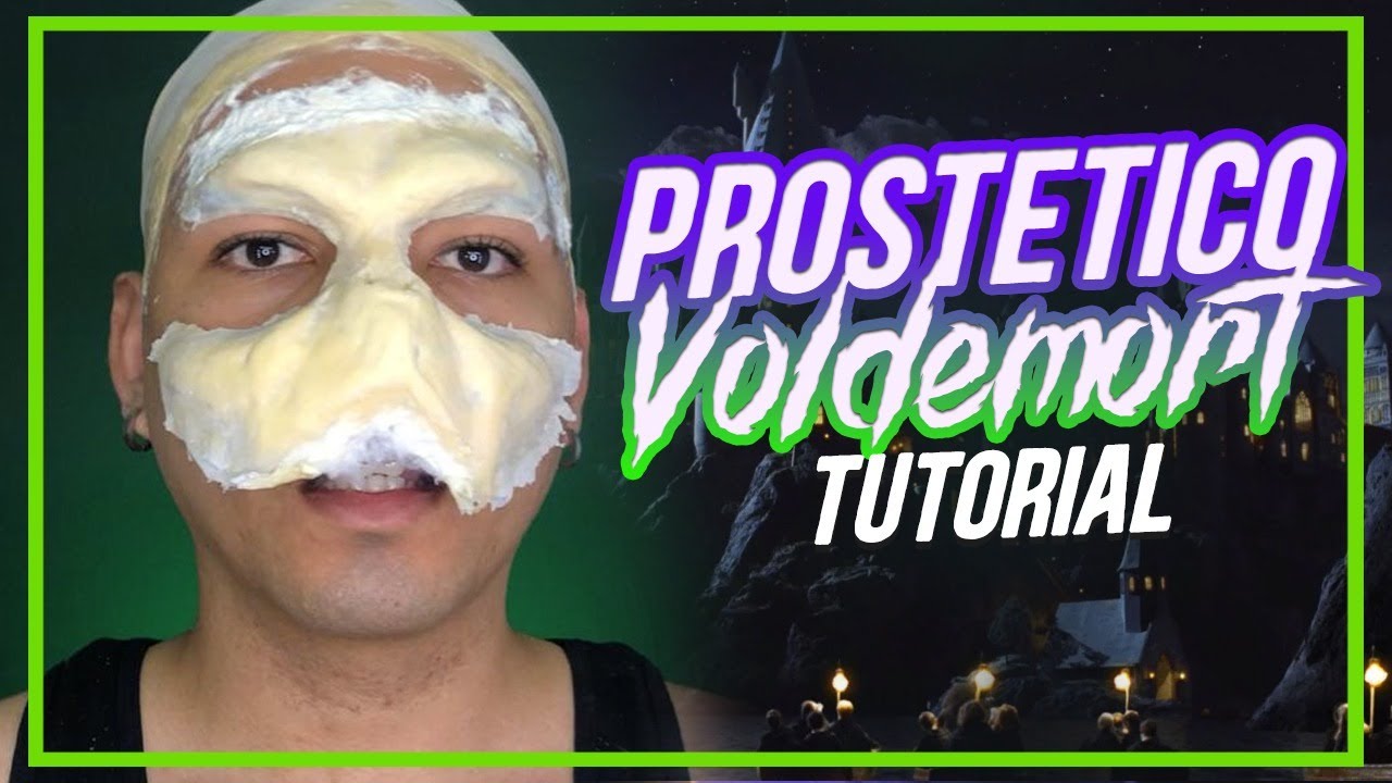 TUTORIAL PARA HACER UN PROSTETICO CASERO DE LORD VOLDEMORT!!!!