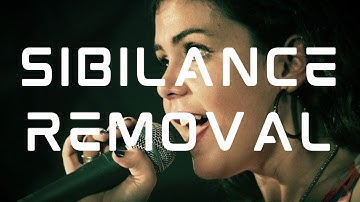 Sibilance Removal