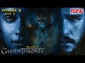 Game of Thrones | Season 7 | Episode 6 | Part 2 - Review in Tamil