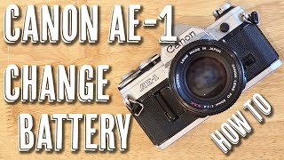 Canon AE 1 - How To Change Battery