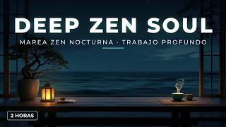 Deep Work Music 🌊 Zen Night Tide | 2 Hours of Focus screenshot 4