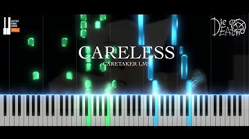 Careless (Caretaker LMS) Piano | Die of Death OST