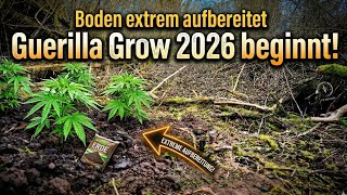 ​Guerilla Grow 2026: DIESER Boden-Hack verdoppelt deine Ernte! 🌿🤫 (Vorbereitung Folge 1)