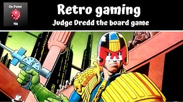 A retro review of the classic Judge Dredd board game