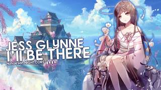 Nightcore - I'll Be There