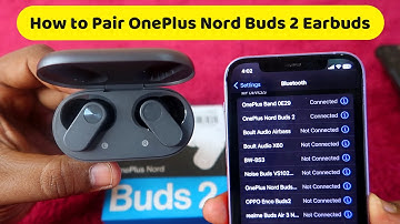 How to connect OnePlus Nord Buds 2 Earbuds | OnePlus Nord Earbuds Manual Pairing in iPhone & Android