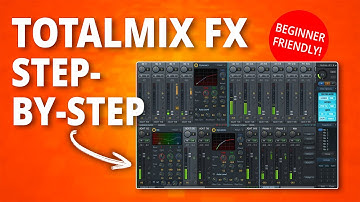 RME TotalMix FX Made Easy: The Beginner’s Guide You Need
