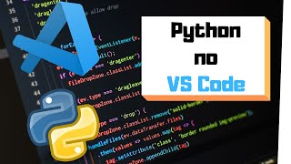 Programming in Python using VS Code