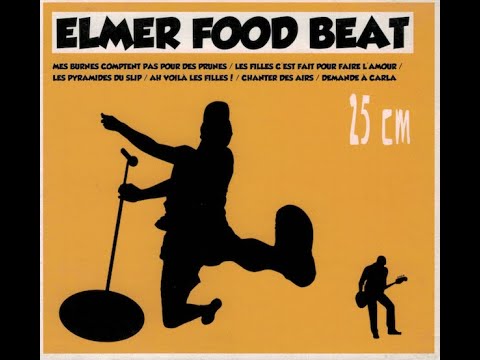 Elmer Food Beat Quand J Ai Vu Ses Fesses Elmer Food Beat Quand J Ai Vu Ses Fesses