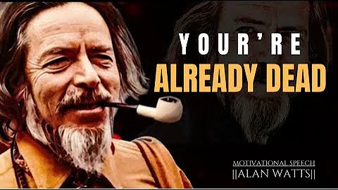 Death Has Already Happened to You ||  and the Illusion of Separation by Alan Watts #mindset #life