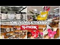 TJ MAXX SHOP WITH ME HOME DECOR & KITCHENWARE RELAXING STROLL * DISNEY FINDS!!!