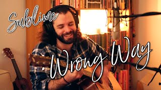 Famous Sublime - Wrong Way (Alex Hamel Cover) Net Worth