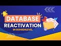 How to Setup Database Reactivation