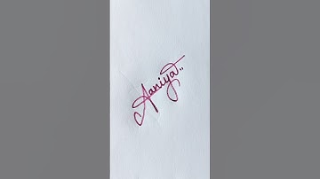 Aaniya💕 name signature|#signwriting #handwriting #signature #diy #youtubeshorts #trending #shorts