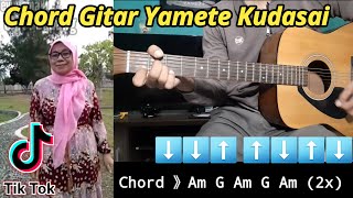 Chord Gitar Yamete Kudasai - Kunci Gitar Yamete Kudasai - Viral Tiktok