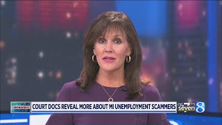 Court docs reveal more about MI unemployment scammers