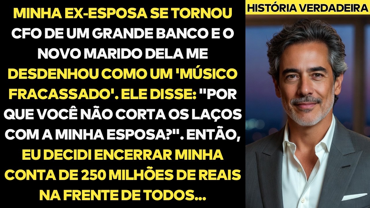 Minha Ex Virou CFO De Banco E O Novo Marido Dela Me Humilhou