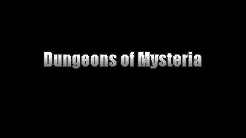 Dungeons of Mysteria Trailer 2