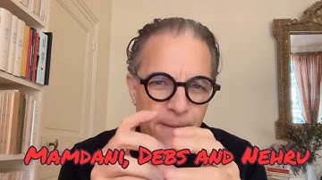 Zohran Mamdani, Eugene Debs and Jawaharlal Nehru: On Althusser