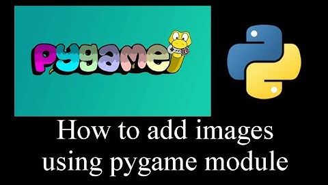 How to add images using pygame in python