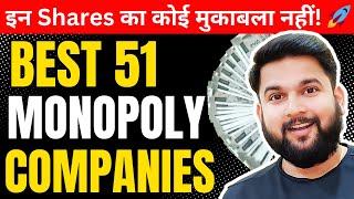 India Ke 51 Monopoly Stocks - Market Ke Asli Kings! | Best Stocks for Wealth Creation | Durgesh