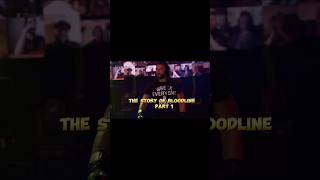 BLOODLINE SAGA_EDIT CLIPS TAKEN FROM WWE AND SONG CREDIT GOES TO = The irrepressibles