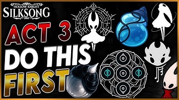 Silksong: Important Act 3 Upgrades to Unlock Early (Do this first)