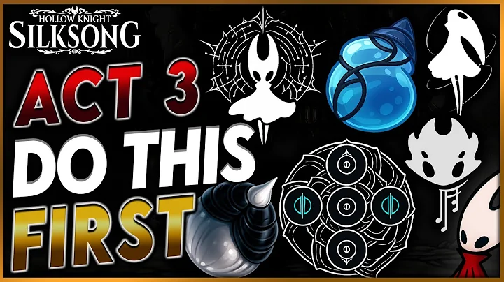Silksong: Important Act 3 Upgrades to Unlock Early (Do this first)