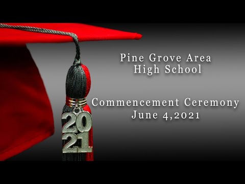New 2021 Pine Grove Area High School Commencement